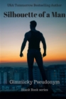 Silhouette of a Man - Book
