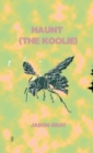 Haunt (the Koolie) - Book