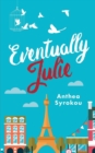 Eventually Julie - Book