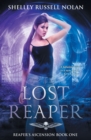 Lost Reaper : Reaper's Ascension Book One - Book