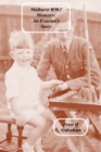 Midhurst WW2 Memoirs : The Evacuee Story - Book