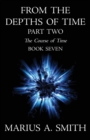 From the Depths of Time - Part Two - Book