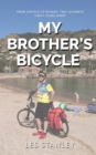 My Brother's Bicycle : Enfield to Athens on a Tandem - Book