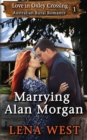 Marrying Alan Morgan : Australian Rural Romance - Book