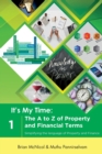 The A to Z of Property and Financial Terms : Simplifying the language of Property and Finance - Book