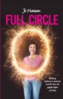 Full Circle : Building Resilience in Business and Life from the Jagged Edges of Ptsd - Book