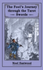 The Fool's Journey through the Tarot Swords - Book