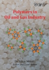 Polymers in Oil and Gas Industry - Book