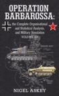 Operation Barbarossa : the Complete Organisational and Statistical Analysis, and Military Simulation, Volume IIA - eBook