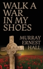 Walk a War in My Shoes - Book