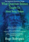 What Quantum Science Taught Us About Being Human - Book