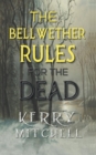 The Bellwether Rules For The Dead - Book