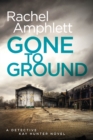 Gone to Ground - eBook