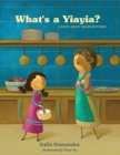 What's a Yia Yia? : A Book about Grandmothers - Book