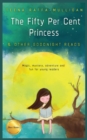 The Fifty Per Cent Princess & Other Goodnight Reads - Book