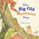 The Big Old Rambutan Tree - Book