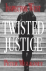 Twisted Justice - Book