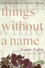 Things Without a Name - Book