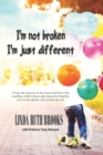 I'm not broken, I'm just different & Wings to fly : Living with Asperger's Syndrome - Book
