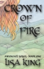 Crown of Fire : Awenmell Series Book One - Book