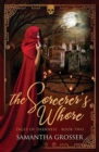 The Sorcerer's Whore : Pages of Darkness Book Two - Book