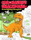 Coronavirus Smackdown : Stress Relieving Coloring Book - Book