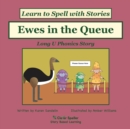 Ewes in the Queue : Decodable Sound Phonics Reader for Long U Word Families - Book