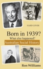 Born in 1939? : What Else Happened? - Book
