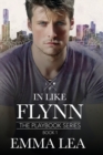 In Like Flynn : The Playbook Series Book 1 - Book