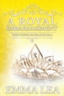 A Royal Embarrassment : The Young Royals Book 6 - Book