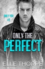 Only the Perfect - Book