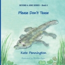 Please Don't Tease - Book
