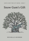 Snow Gum's Gift - Book