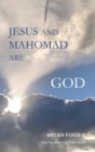 Jesus and Mahomad are GOD : (Author Articles) - Book