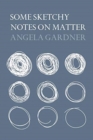 Some Sketchy Notes on Matter - Book