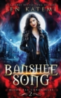 Banshee Song : A Steamy Paranormal Romance - Book