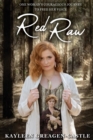 Red Raw : One Woman's Courageous Journey to Free Her Voice - Book