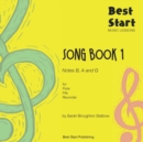 Best Start Music Lessons : Song Book 1, for Flute, Fife, Recorder - Book