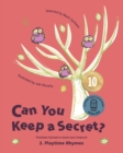 Can You Keep a Secret? 2 : Playtime Rhymes - Book