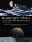Imagining the Spheres : How we View our Neighbouring Worlds - Book