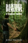Daintree Denizens : A Tropical Thriller - Book