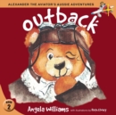 Alexander the Aviator's Aussie Adventures : Outback - Book