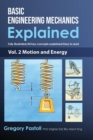 Basic Engineering Mechanics Explained, Volume 2 : Motion and Energy - Book