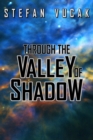Through the Valley of Shadow - Book