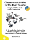 Classroom Activities for the Busy Teacher : EV3 with Python - Book