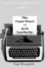 The Paper Heart of Jack Leatherby - Book