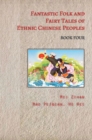Fantastic Folk and Fairy Tales of Ethnic Chinese Peoples - Book Four - eBook
