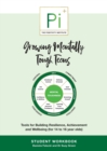 Growing Mentally Tough Teens (Student Workbook) : Tools for Building Resilience, Achievement and Wellbeing (for 14 to 16 year olds) - Book