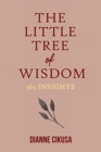 The Little Tree of Wisdom : 365 Insights - Book