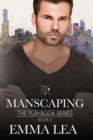 Manscaping : The Playbook Series Book 2 - Book